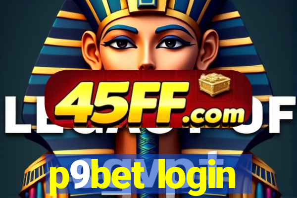 p9bet login